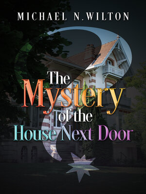 cover image of The Mystery of the House Next Door